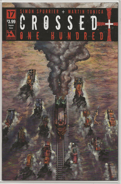 Crossed + One Hundred #17 | Regular Train Cover | Simon Spurrier & Martin Tunica | Avatar Press 2016